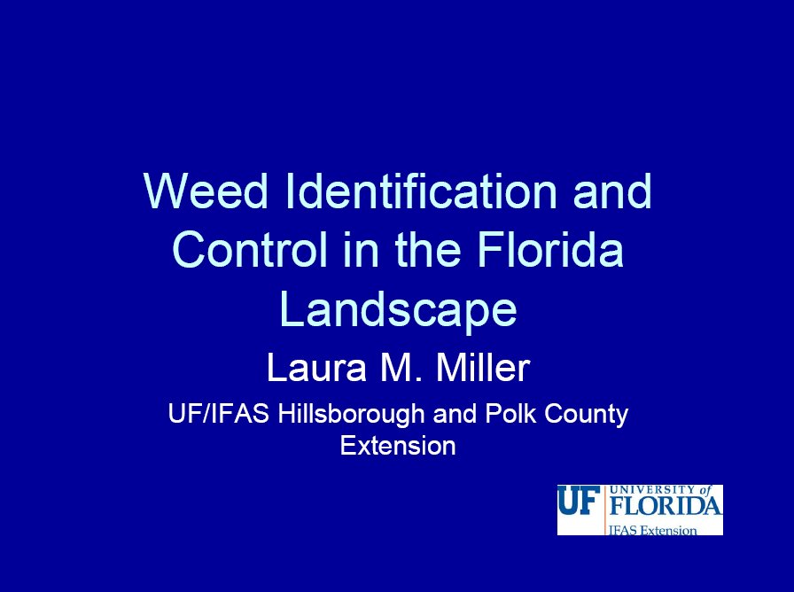 Weed Identification & Control in the Florida Landscape PCMGS2007